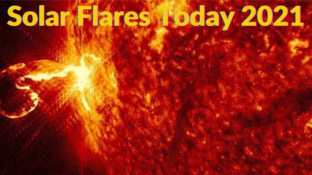 Solar Flares Today 2021 What Is A Solar Storm? Space Weather