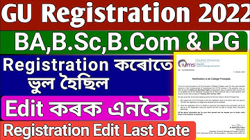 Edit GU Registration BA,B.Sc,B.Com & PG 1st Sem //PG & UG. Registration Correction 2022 under GU