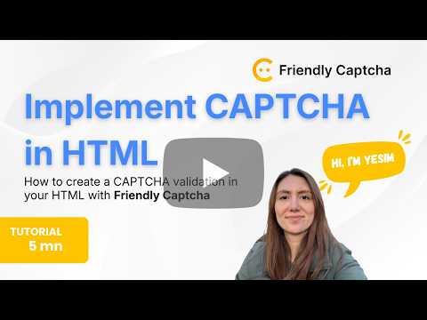 How to Implement a CAPTCHA in HTML | Friendly Captcha Tutorial