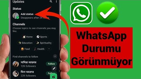 WhatsApp Durumunun Görünmemesi Sorununu Nasıl Çözersiniz 2025 (yeni)