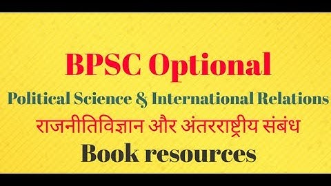 Bpsc राजनीति विज्ञान Political Science book resources, 64,65th bpsc, civil services