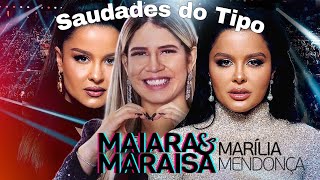 Marilia Mendonça & Maiara e Maraisa - Saudade do Tipo (Completo) (ia)