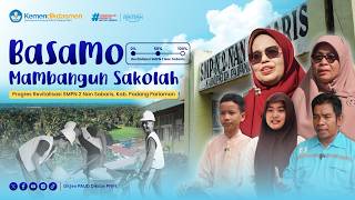 Building Schools Together: Revitalization Progress of SMPN 2 Nan Sabaris, Padang Pariaman Regency