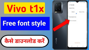 Vivo t1x me free font style कैसे डाउनलोड करें/free font style setting in vivo t1X mobile me