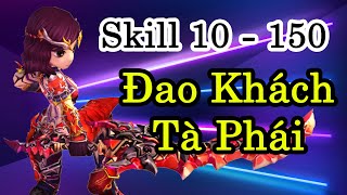 Yulgang Hiệp Khách Giang Hồ | Skill Đao Khách Tà Phái 10 - 150