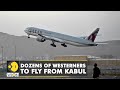 WION Ground Report: Dozens of Westerners to fly from Kabul as first commercial flight arrives | News