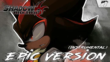 Shadow The Hedgehog - I Am All Of Me | Epic Version (Instrumental)