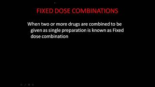 Fixed Dose Combination