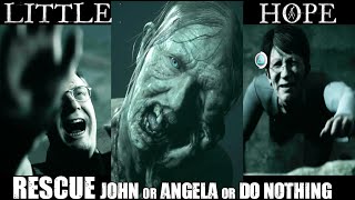 Little Hope - Rescue John Or Angela Or Do Nothing - “The Crossing” All Choices