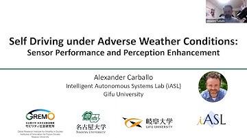 Alex Carballo - Autonomous Driving under Adverse Weather Conditions