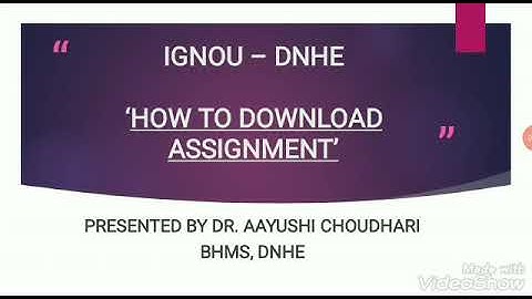 IGNOU DNHE - How to download assignments