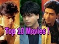 Shahrukh Khan&#39;s Top Bollywood Movies