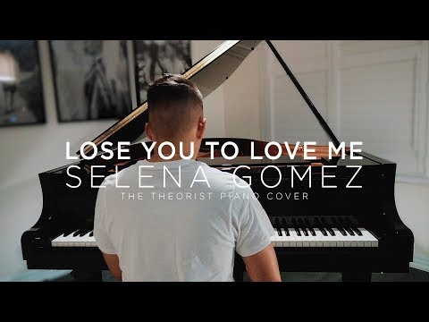 selena-gomez---lose-you-to-love-me-|-the-theorist-piano-cover