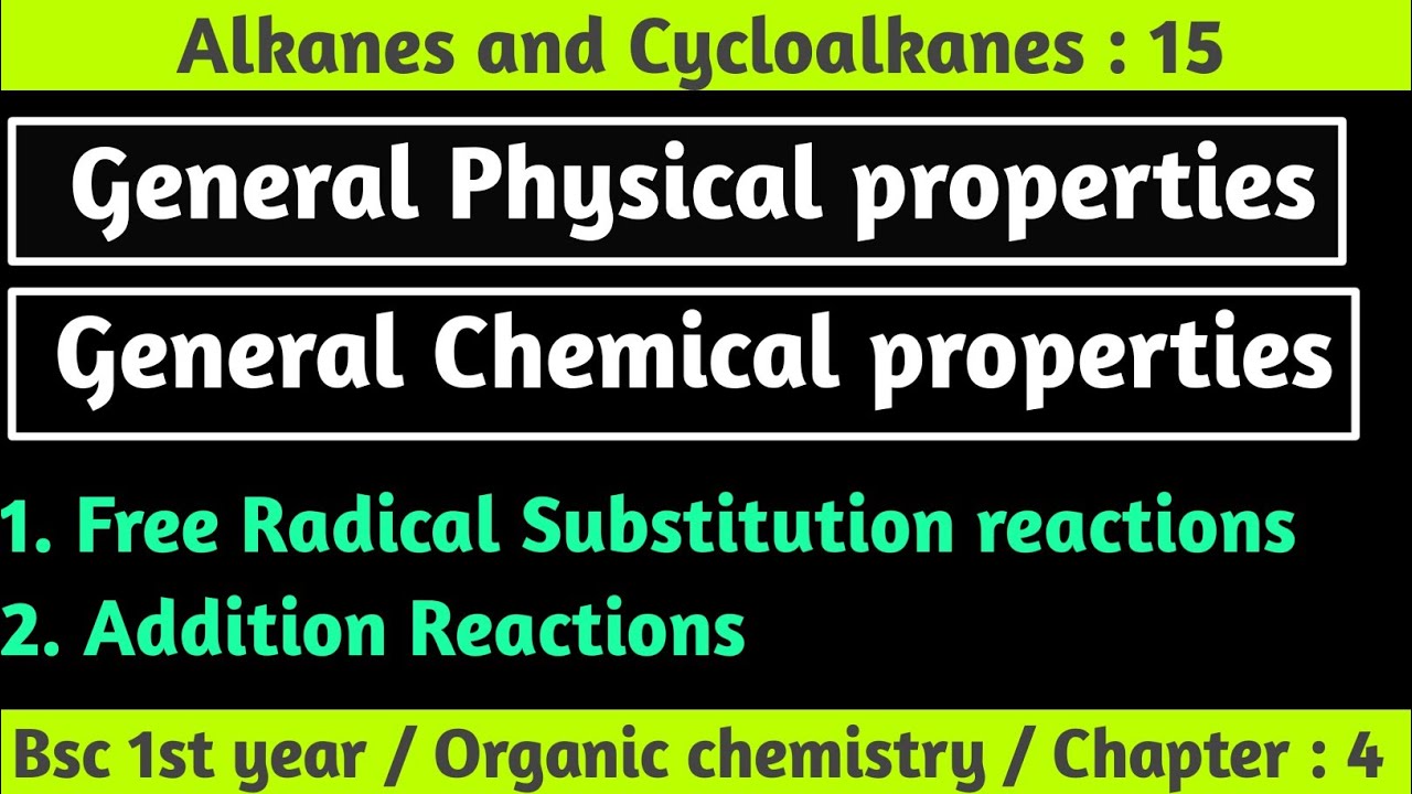 General physical & chemical properties of cycloalkanes | Alkanes & cycloalkanes - Bsc 1st year