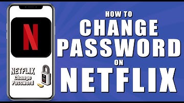 How to change password on netflix (2024)