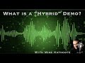 What is a "Hybrid" Voice Over Demo?