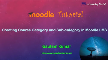 Creating Course Category and Sub-category in Moodle LMS II Moodle Course Category
