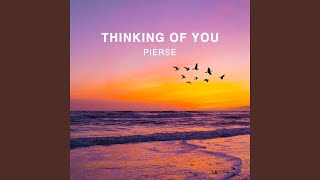 Thinking Of You - Pierse