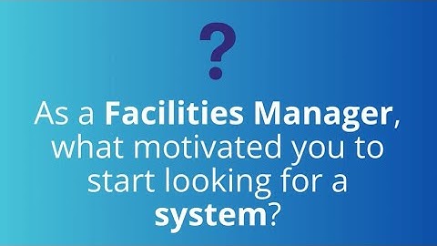 Why This Facilities Manager Started Looking for a CAFM System | Azolla Software