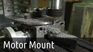 Rotary milling a motor mount by Craig's Workshop 1,561 views 3 years ago 13 minutes, 52 seconds