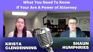 The Responsibilities of a Power of Attorney  Interview with Lawyer Krista Clendenning