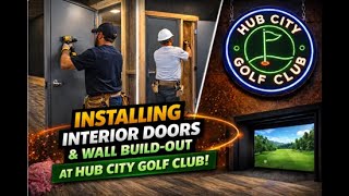Hub City Golf Club Hagerstown MD January 24th 2026 Doors and Electrical Wall Buildout