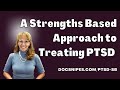 A Strengths Based Approach To PTSD | Counselor Toolbox Podcast Episode 151