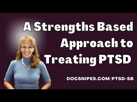 A Strengths Based Approach To PTSD | Trauma Informed Care