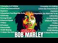 Bob Marley Greatest Hits 🇯🇲 | Ultimate Legend of Roots Reggae Collection Playlist 2026