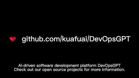 DevOpsGPT:Integration with GIt and CI  tools, from natural language requirements to working software