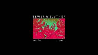 sewerslvt - sewer (deleted video)