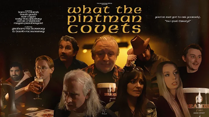 What the Pintman Covets - Irish Comedy Short Film