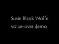 SUSIE BLANK WOLFE voice over demo