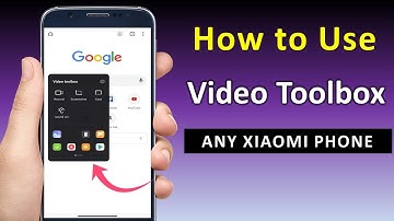 How to Use Video Toolbox Feature in Redmi Phone