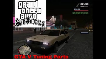 GTA San Andreas  GTA V tuning parts mod