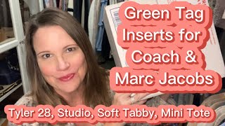 Green Tag Inserts for the Coach Studio, Tyler 28, Soft Tabby, and the Marc Jacobs Mini The Tote Bag! screenshot 4