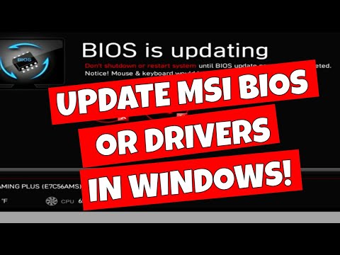 Easy Update Drivers & BIOS With MSI Center For MSI Motherboards 2023 Mới