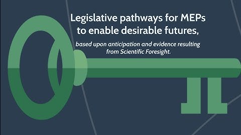 Towards Scientific Foresight in the European Parliament