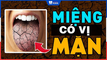 Lý giải nguyên nhân miệng có vị mặn, mặc dù không ăn muối