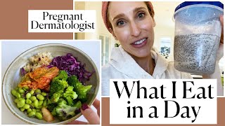 What I Eat in a Day While Pregnant: Dermatologist’s Healthy & Easy Recipes | Dr. Sam Ellis