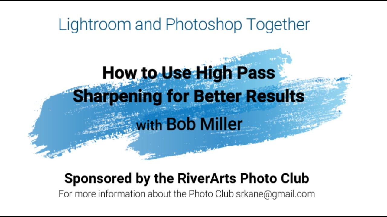Lightroom and Photoshop Together Using High Pass Sharpening for Better ...