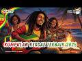 REGGAE KEHIDUPAN TERBARU 2026 💪 PUTAR SAAT PIKIRAN LAGI KACAU