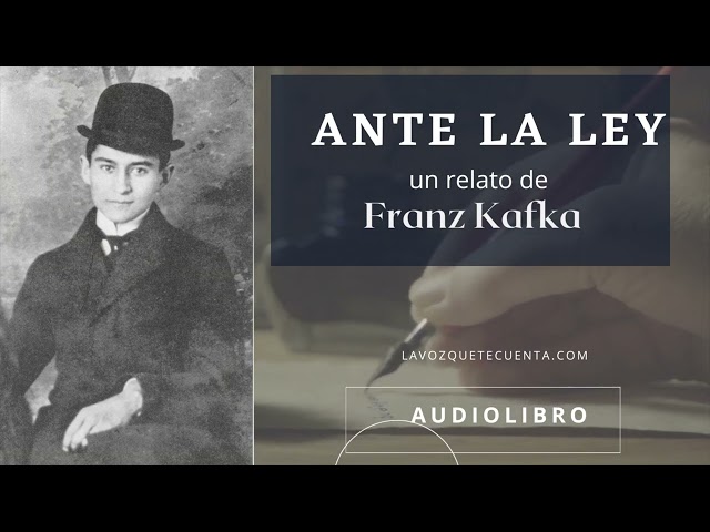 Ante la ley de Franz Kafka. Audiolibro completo. Voz humana real.