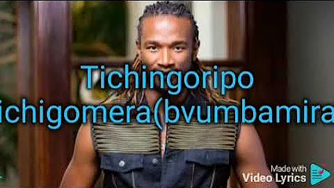 Jah Prayzah  - Bvumbamira (lyrics)