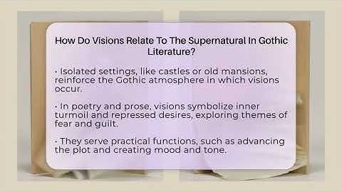 How Do Visions Relate To The Supernatural In Gothic Literature? - The Prose Path