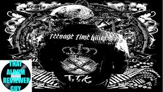 Teenage Time Killers - Greatest Hits, Vol. 1 (Album Review)