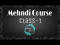 Mehndi class1  mehndi kaise sikhe  mehndi tutorial  mehndi course  mehndi kaise lagaye