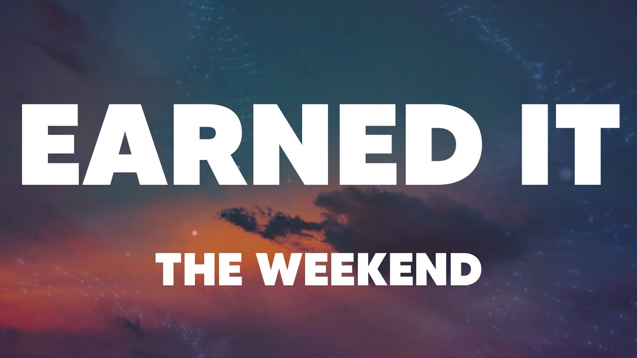 The Weeknd: Earned It [Letra/Tradução] 