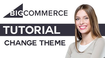 How To Change BigCommerce Theme 2024 | BigCommerce Tutorial