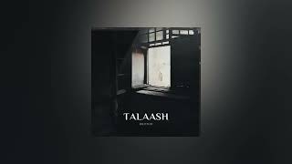 Talaash - Kronik (Official Audio)